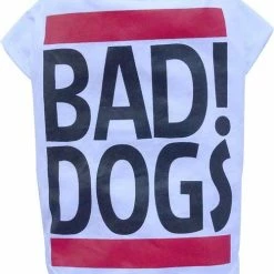 Doggy Dolly Honden T Shirt Bad Dogs